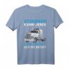 Lustiges Trucker T-Shirt für LKW Fahrer und Fernfahrer - Klassisches Design mit Spruch, Perfekt als Zubehör und Geschenk