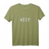 451 Fahrenheit T-Shirt mit Buchzitat - Science Fiction, Dystopie & Literatur für Buchliebhaber
