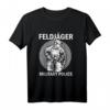 Feldjäger Military Police Soldaten Kampf Uniform Design T-Shirt  Perfektes Geschenk für Bundeswehrsoldaten, Offiziere & Soldaten