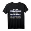 Feuerwehrmann Lustiger Spruch 'Frauenarzt' T-Shirt  Perfektes Geschenk für Feuerwehrleute, Geburtstags- und Weihnachtsgeschenk für Männer