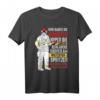 Lustiges Feuerwehrmann Feuerwehr Feuerlöscher T-Shirt  Humorvolles Feuerwehr Geschenk für Feuerwehrleute, Fans & Mitglieder
