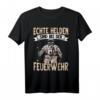 Feuerwehrmann T-Shirt - Lustiges Feuerwehr Outfit für Papa & Feuerwehrfrau zum Vatertag & Geburtstag