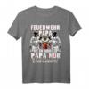 Feuerwehr Papa T-Shirt - Viel Cooler Held bei Einsätzen, Perfektes Geschenk zu Weihnachten für Feuerwehrleute, -männer & -frauen