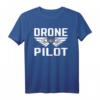 Drohnen Drohne Pilot Quadrocopter Drone Fliegen Geschenk T-Shirt  Lustiges Motiv für Drohnenrennen, RC Flugspaß & perfekte Geschenke für Männer und Väter