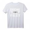 Drohnen Drohne Pilot Quadrocopter Drone Fliegen Geschenk T-Shirt  Lustiges Motiv für Drohnenrennen, RC Flugspaß & perfekte Geschenke für Männer und Väter