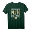 When I Was Your Age Pluto Was A Planet Lustiges Wissenschaft T-Shirt  Perfektes Geschenk für Nerds, Schüler, Lehrer & Wissenschafts-Enthusiasten