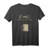 E=MC2 Lustiges Kaffee Energie Wissenschaft Fun T-Shirt  Perfekt für Kaffee- und Wissenschaftsliebhaber, Forscher & Studenten zum Geburtstag oder Kaffee-Tag