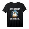 Guten Morgen? Ganz Dünnes Eis Pinguin Spruch T-Shirt  Lustiges Motiv für Morgenmuffel, Frühaufsteher & Büroalltag