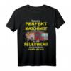 Feuerwehr Maschinist T-Shirt mit Spruch  Lustiges Feuerwehr HLF Motiv für Feuerwehrleute & Retter