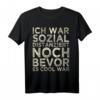 Ich war sozial distanziert bevor es cool war - Lustiges Quarantäne T-Shirt für Introvertierte & Schüchterne, perfektes Geschenk für 2020
