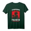 Feuerwehrmann T-Shirt - Weil Auch Polizisten Helden Brauchen | Lustiges Geschenk für Feuerwehrhelden, Papa & Familie