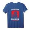 Feuerwehrmann T-Shirt - Weil Auch Polizisten Helden Brauchen | Lustiges Geschenk für Feuerwehrhelden, Papa & Familie