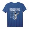 Freiwillige Feuerwehr Zusammen rein - Zusammen raus T-Shirt für Einsatzkräfte, Retter & Kameraden