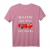 Just A Girl Who Loves Fire Trucks Feuerwehrfrau T-Shirt  Perfektes Geschenk für Feuerwehrfrauen & Rettungskräfte
