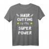Haare Schneiden Ist Meine Superkraft Friseur Haarstylist T-Shirt  Perfektes Geschenk für Friseure, Haarstylisten & Coiffeure