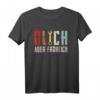 Ölich aber Fröhlich - KFZ Mechaniker Tuning Mechaniker T-Shirt für Autoschrauber und Werkstattprofis