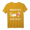KFZ Mechaniker & Mechatroniker T-Shirt - Ölich Abends Fröhlich Spruch für Schrauber und Autofans bei Tuningtreffen