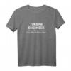 Turbineningenieur T-Shirt für Technikprofis - Klassisch geschnitten, doppelt genähter Saum, perfektes Geschenk für Ingenieure