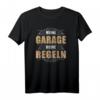 Meine Garage, meine Regeln! Mechaniker & Schrauber T-Shirt  Perfektes Geschenk für Autoliebhaber, Biker & Werkstattfans