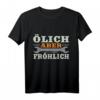 Ölich Aber Fröhlich Schrauber Garage KFZ-Mechaniker Spruch T-Shirt  Lustiges Werkstatt-Shirt für Kfz-Profis, Gesellen & Meister