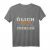 Ölich Aber Fröhlich Schrauber Garage KFZ-Mechaniker Spruch T-Shirt  Lustiges Werkstatt-Shirt für Kfz-Profis, Gesellen & Meister