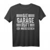 Die Garage Ruft Ich Muss Gehen KFZ Mechaniker T-Shirt  Perfektes Geschenk für Auto- & Motorradschrauber, Tuning-Fans & Werkstattprofis