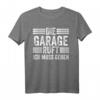 Die Garage Ruft Ich Muss Gehen KFZ Mechaniker T-Shirt  Perfektes Geschenk für Auto- & Motorradschrauber, Tuning-Fans & Werkstattprofis