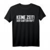 Gärtner Hobbygärtner Spruch Opa Rentner Vatertag Geschenk T-Shirt  Lustiges Garten T-Shirt für Großväter und Gartenliebhaber