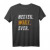Kneipenwirt Gastronomie T-Shirt - Lustiges Wirt Spruch für Gastwirt, Kneipenbesitzer & Gasthofpersonal