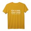 Ich Kam Sah Und Vergass Was Ich Wollte T-Shirt - Lustiges Spruchshirt für Männer & Frauen, perfekte Geschenkidee für Freunde, Familie und Kollegen