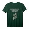 Bundeswehr Oberstabsgefreiter T-Shirt mit Spruch - Militärisches Geschenk für Soldaten vom Heer, Luftwaffe, Marine, KSK & Fallschirmjäger