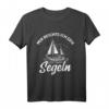 Mir Reichts Ich Geh Segeln Regatta Segler Kapitän T-Shirt  Perfektes Geschenk für Segler, Kapitäne & Segelboot-Enthusiasten