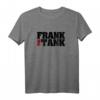 Frank the Tank Panzerdivision Kampfwagen T-Shirt - Geschenkidee für Soldaten, Pioniere & Militärfans zu Weihnachten & Geburtstag