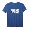 Frank the Tank Panzerdivision Kampfwagen T-Shirt  Geschenkidee für Militärfans, Soldaten, Pioniere & Rekruten zu Weihnachten & Geburtstag