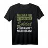 Soldat Bundeswehrsoldat T-Shirt mit lustigem Spruch  Humorvolles Geschenk für Soldaten, Wehrdienst & Militärkollegen zu Weihnachten, Geburtstag & Vatertag