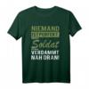 Soldat Bundeswehrsoldat T-Shirt mit lustigem Spruch  Humorvolles Geschenk für Soldaten, Wehrdienst & Militärkollegen zu Weihnachten, Geburtstag & Vatertag