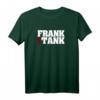 Frank the Tank T-Shirt  Cooles Geschenk für Männer zum HapBunny, Soldaten & Militär Fans, Überraschung für Pioniere und Rekruten