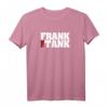 Frank the Tank T-Shirt  Cooles Geschenk für Männer zum HapBunny, Soldaten & Militär Fans, Überraschung für Pioniere und Rekruten