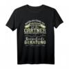 Lustiges Gärtner T-Shirt mit Spruch - Perfektes Geschenk für Hobbygärtner, Familienmitglieder und Gartenliebhaber