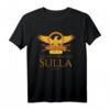 Antike Rom T-Shirt mit Lucius Cornelius Sulla Felix  SPQR Geschenk für Historiker, Lehrer & Geschichtsinteressierte
