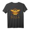 Antike Rom T-Shirt mit Lucius Cornelius Sulla Felix  SPQR Geschenk für Historiker, Lehrer & Geschichtsinteressierte