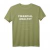 Finanzanalyst T-Shirt - Lustige Wörterbuch-Definition für Kollegen & Bürohumor