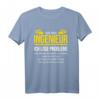 Ingenieur Ich Löse Probleme Maschinenbau T-Shirt  Lustiges Motiv für Ingenieure & Studenten