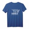 Trust me I'm an Engineer - Lustiges Ingenieur T-Shirt Geschenk für Mathe Nerds, Problemlöser & Technikfans zum Geburtstag oder Abschluss