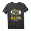 Herren Maler Shirt Geschenk für Malermeister & Gesellen - Lustiges Fun T-Shirt für Handwerker zum Geburtstag & Weihnachten