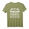Lustiges Maler T-Shirt mit Spruch - Geschenk für Maler, Malermeister & Gesellen zum Geburtstag, Weihnachten & Jubiläum