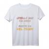 Gesellen T-Shirt 2021 - Für dieses Fege-Shirt musste ich viel fegen | Abschlussgeschenk für Handwerker & Azubis