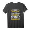 Seine Majestät Der Geselle Abschluss Prüfung Bestanden Fun T-Shirt  Witziges Geschenk für Gesellen, Azubi & Abschlussfeier