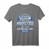 Herren Meister Niemand Ist Perfekt T-Shirt - Lustiges Geschenk für Handwerksmeister & Gesellen nach der Meisterprüfung