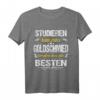 Studieren Kann Jeder Goldschmied Werden Nur Die Besten T-Shirt  Lustiges Handwerksgeschenk für Goldschmiede, Edelsteinprüfer & Gesellenabschlüsse